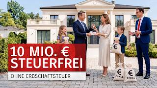 Keine Erbschaftsteuer unter € 10 Mio. (12x Freibetrag & Güterstandsschaukel)