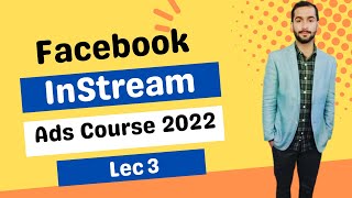 Facebook In Stream Ads Course 2022 In Urdu/ Hindi Class 3 | Facebook Instream Ads