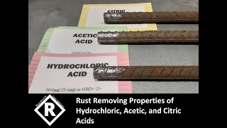 Tool Tip 002   Acid Rust Removal  Comparison between Hydrochloric, Acetic, and Citric Acid
