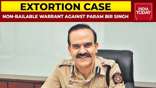 Non-Bailable Warrant Against Former Mumbai Police Commissioner Param Bir Singh In Extortion Case