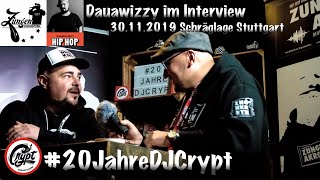 Dauawizzy im Interview #20JahreDJCrypt