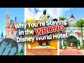 Why You’re Staying in the Wrong Disney World Hotel