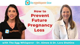 How to  prevent future pregnancy loss and miscarriage