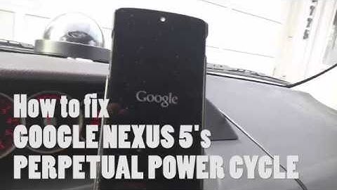 How to fix GOOGLE NEXUS 5
