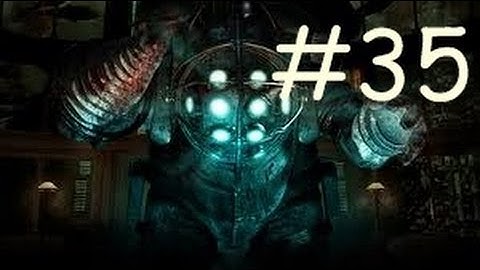 BioShock - Gameplay Walkthrough Part 35 - BECOMING A BIG DADDY (PS3 / XBOX 360)