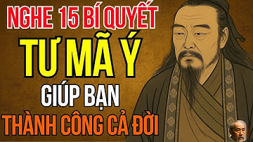 Cổ Nhân Dạy   15 Bí Quyết Thành Công Nhất Của Tư Mã Ý Trong Tam Quốc Diễn Nghĩa