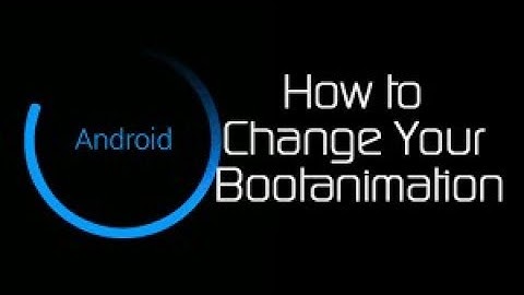 change boot animation of any android phone