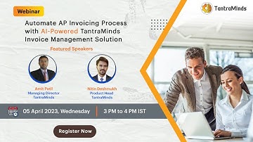 Webinar: Transform AP Invoicing Process with Invoice Management Solution