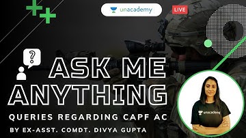 ASK ME ANYTHING: Queries Regarding CAPF | Asst. Comdt. Divya Gupta