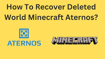 How To Recover Deleted World Minecraft Aternos?
