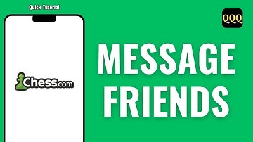 How To Message Friends In Chess com