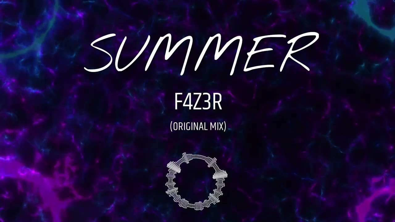 Watch F4Z3R - SUMMER (Original Mix) on YouTube Watch F4Z3R - SUMMER (Original Mix) on YouTube