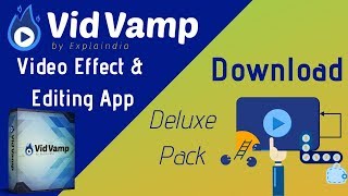 VidVamp | Video Effect - Editing App Explanation & Download | Deluxe Pack screenshot 5