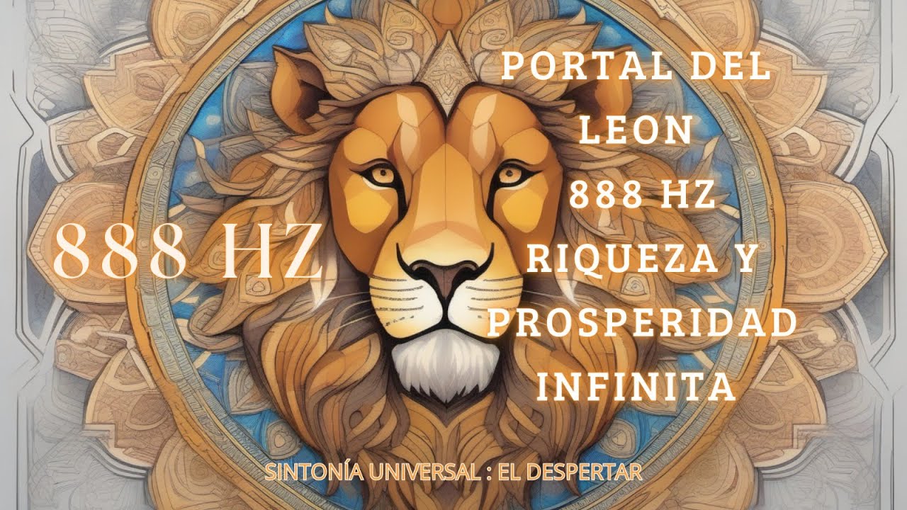 888 HZ Vibra en la frecuencia de riqueza y abundancia infinita ...