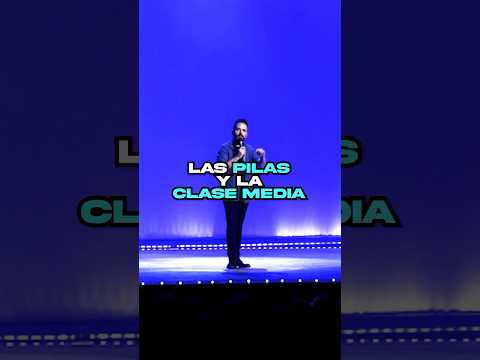 Las PILAS y la CLASE MEDIA