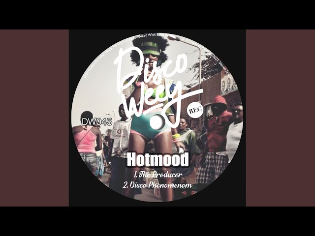 Hotmood - The Producer