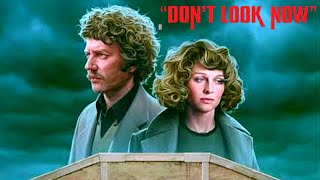 Don`t Look Now (1973) Movie || Donald Sutherland, Julie Christie, Adelina Poerio || Review and Facts