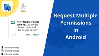 How to Request Multiple Permissions in Android 11 using Java || Request Permissions || FoxAndroid