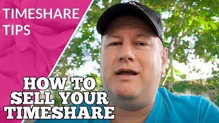 How to Sell Your Timeshare