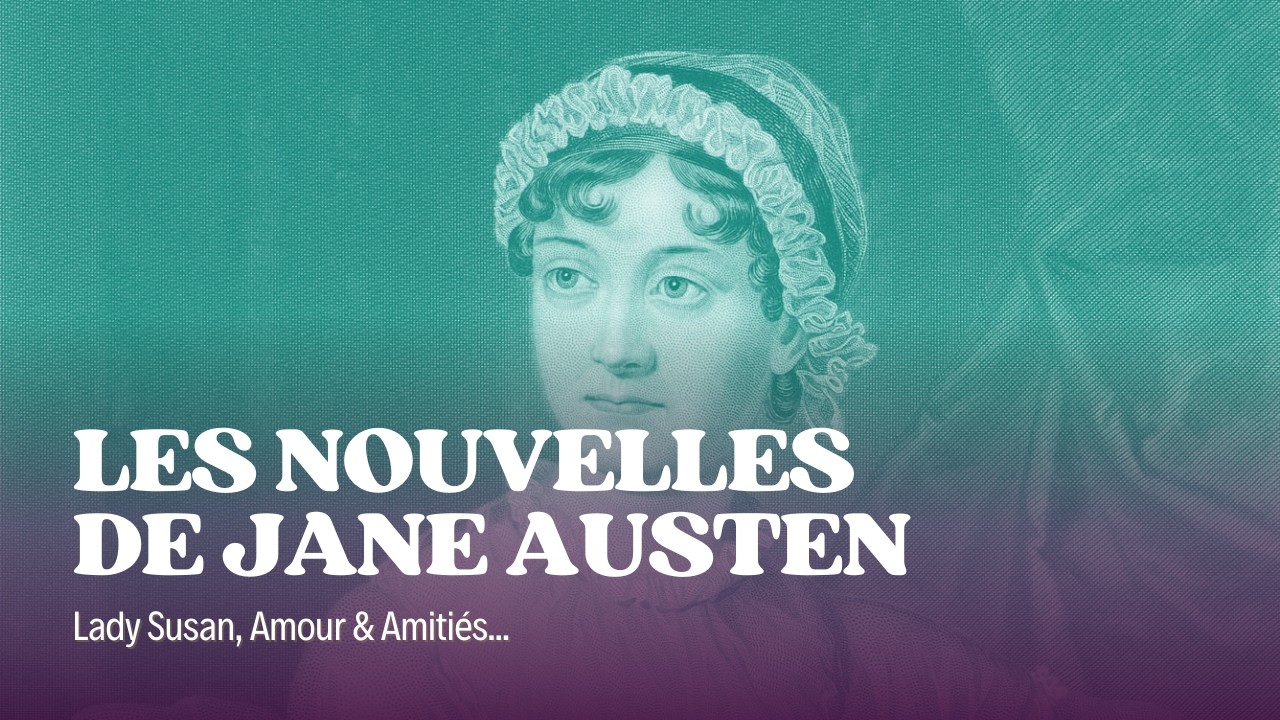 Les nouvelles de Jane Austen