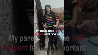 self respect is most important #dance #missschoollife #haryanvisong #selfimprovemet #song #selflove