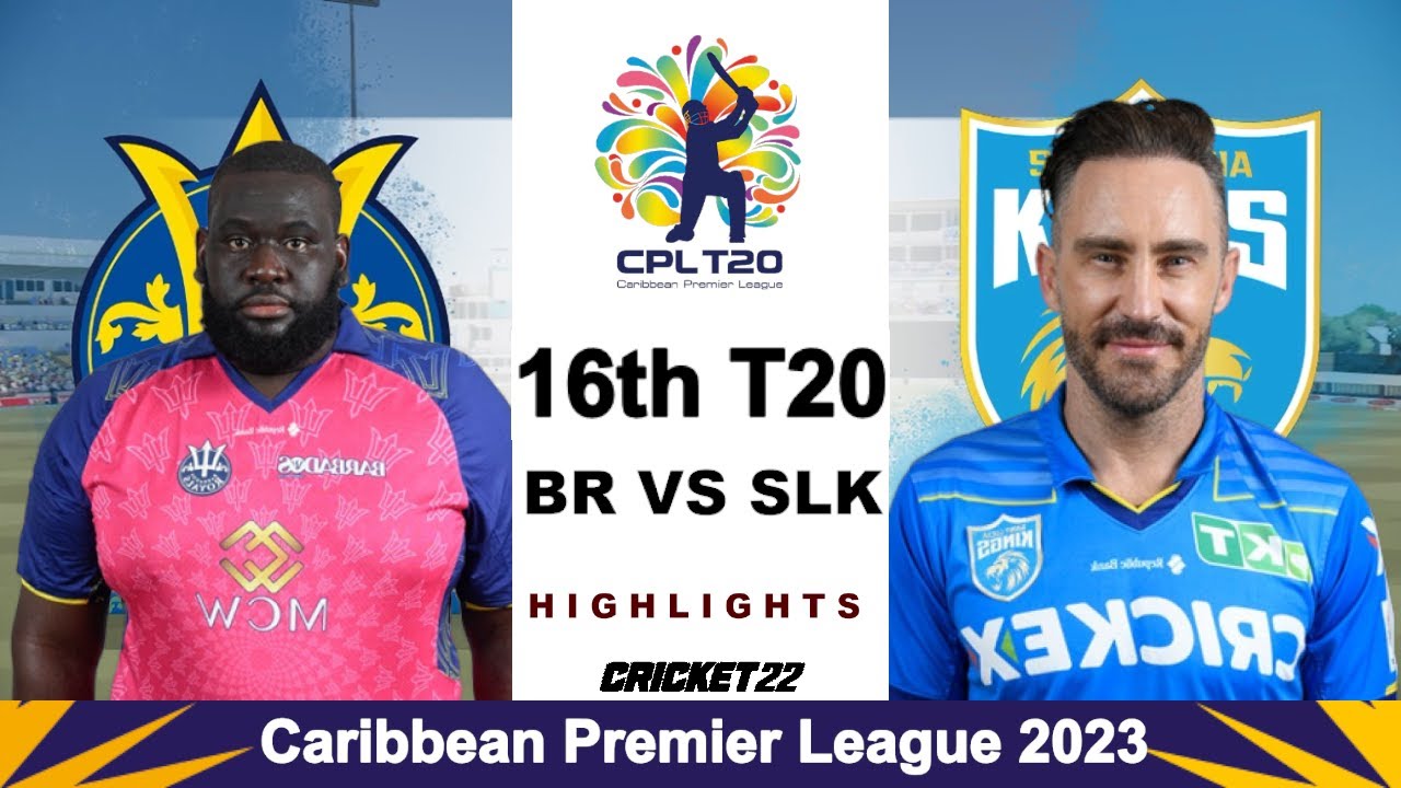 CPL 2023 Barbados vs Saint Lucia T20 Highlights BR vs SLK Cpl 2023 Highlights - Cricket 22