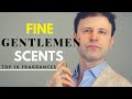 TOP 10 Gentlemen Fragrances 2019 | MAX FORTI