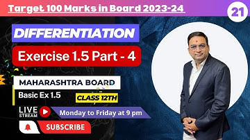 Differentiation Ex 1.5 Part - 4| Class 12th Mathematics | JEE CET Maths