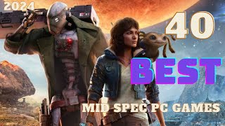 TOP 40 BEST MID SPEC PC GAMES (8GB RAM; 2GB VRAM) | best mid spec pc games #midspecpcgames