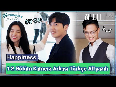 [Türkçe Altyazılı] Happiness 1 - 2. Bölüm Kamera Arkası Part 1