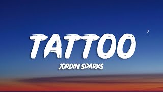 Jordin Sparks - Tattoo (Lyrics)