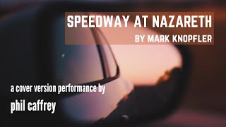 Speedway At Nazareth cover version paying homage to one of the greatest musicians of our generation.