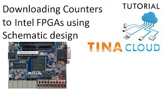 Downloading Counters to Intel FPGAs using Schematic design in TINACloud