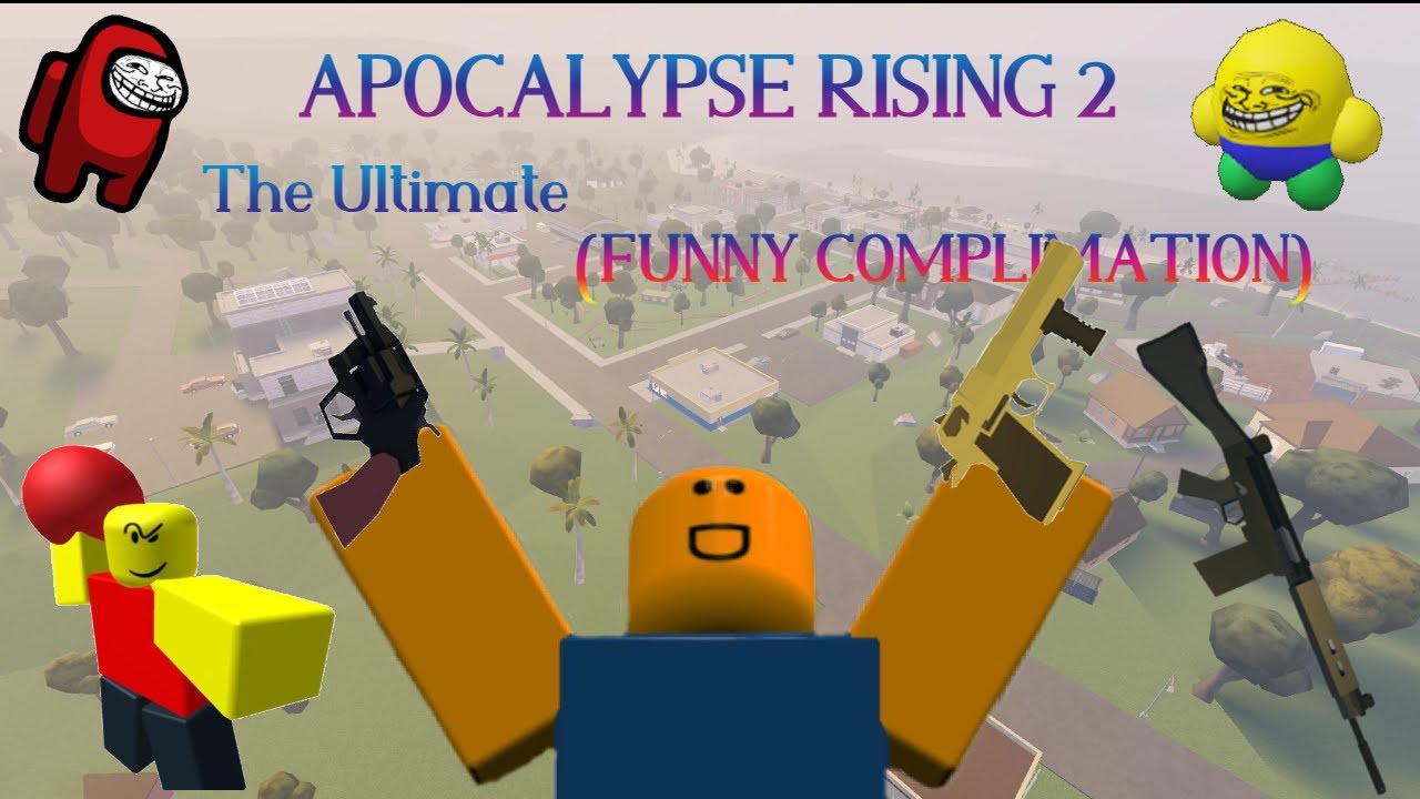 Apocalypse Rising 2 ROBLOX ~ HILARIOUS Moments You Can't Miss! - YouTube