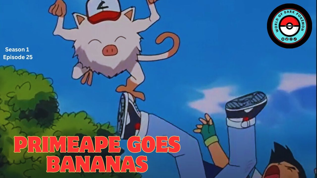 Primeape Goes Bananas Pokémon Season 1 Episode 25 YouTube