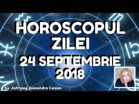 Video: 24 Septembrie Horoscop