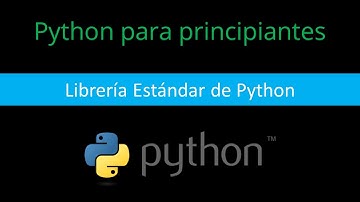 008 | Librería Estándar | Python para Principiantes