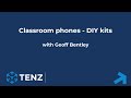 Classroom Phones – DIY Kits