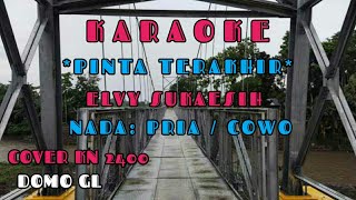 ☆PINTA TERAKHIR~ELVY SUKAESIH~KARAOKE~NADA PRIA/COWO~COVER KN 2400//