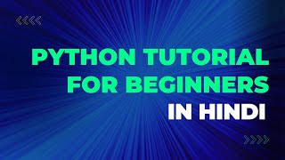Python Tutorial For Beginners In Hindi (With Complete Notes + Python Projects)  🔥