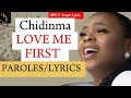 Chidinma - LOVE ME FIRST (Lyrics)