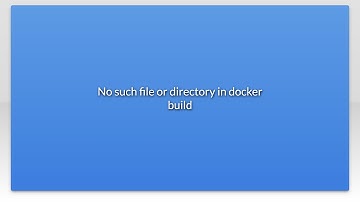 No such file or directory in docker build