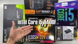 intel Core i5 9400F GIGABYTE B365M D2V OCPC RAM GALAX GTX 1650
