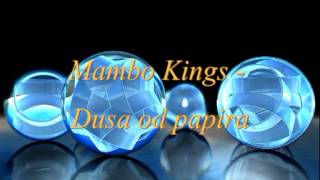 Mambo Kings - Dusa od papira chords