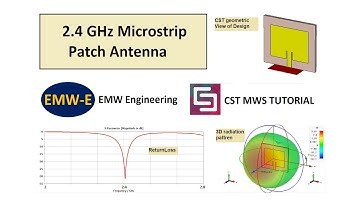 Designing and Simulation of 2.4 GHz Microstrip Patch Antenna in CST MWS | CST MWS Tutorial