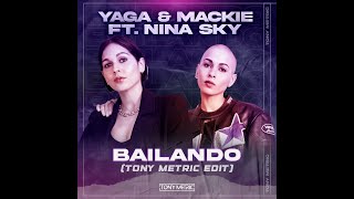 Video thumbnail of "Yaga & Mackie Ft. Nina Sky - Bailando (Tony Metric Edit)"