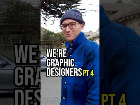 We’re Graphic Designers Pt 4 | Graphic Design Comedy