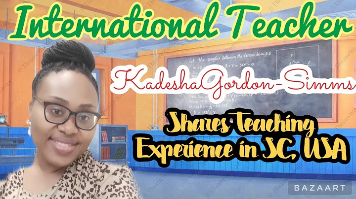 International Teacher Kadesha Gordon-Simms Share T...