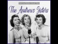 The Andrews Sisters - Alexander's ragtime band (Album Version)