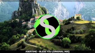 Asertime - Bless You (Original Mix)